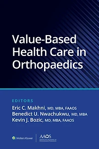 Value-Based Health Care Orthopaedics