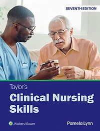 Taylor's Clinical Nursing Skills