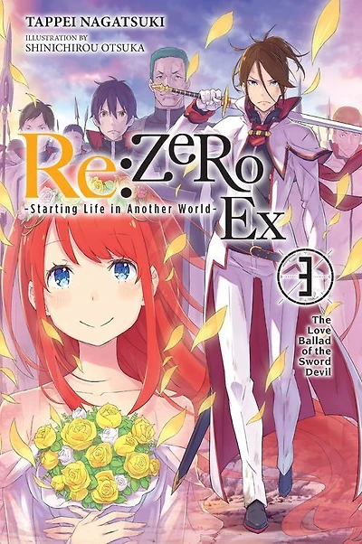Re:ZERO -Starting Life Another World- Ex, Vol. 3 (light novel): the Love Ballad of Sword Devil