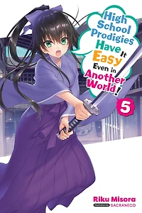 High School Prodigies Have It Easy Even Another World!, Vol. 5 (manga)