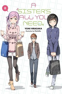 A Sister's All You Need., Vol. 8 (light novel)