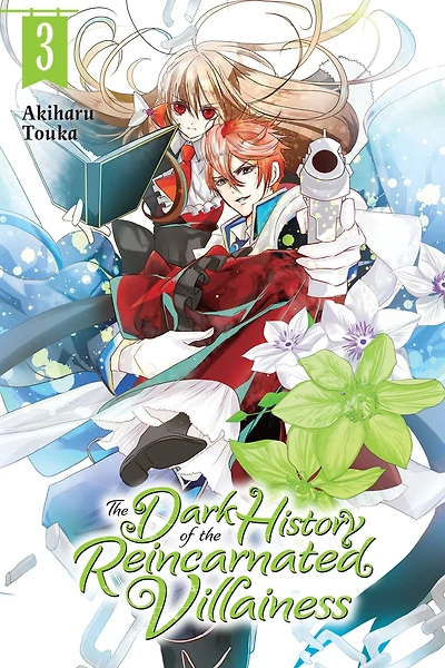 the Dark History of Reincarnated Villainess, Vol. 3