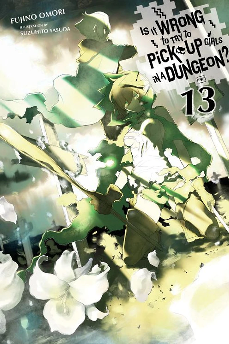 Is It Wrong to Try Pick Up Girls a Dungeon?, Vol. 13