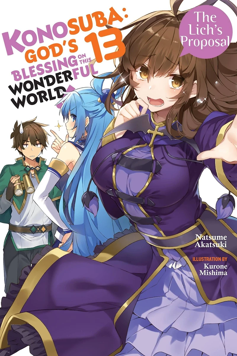 Konosuba: God's Blessing on This Wonderful World!, Vol. 13: The Lich's Proposal