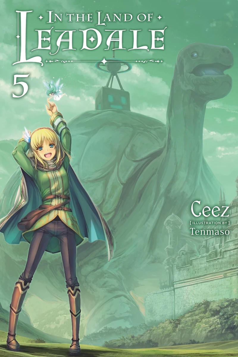 the Land of Leadale, Vol. 5 (light novel)