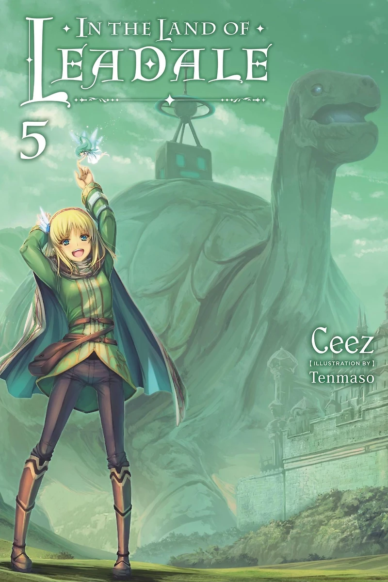 the Land of Leadale, Vol. 5 (light novel)