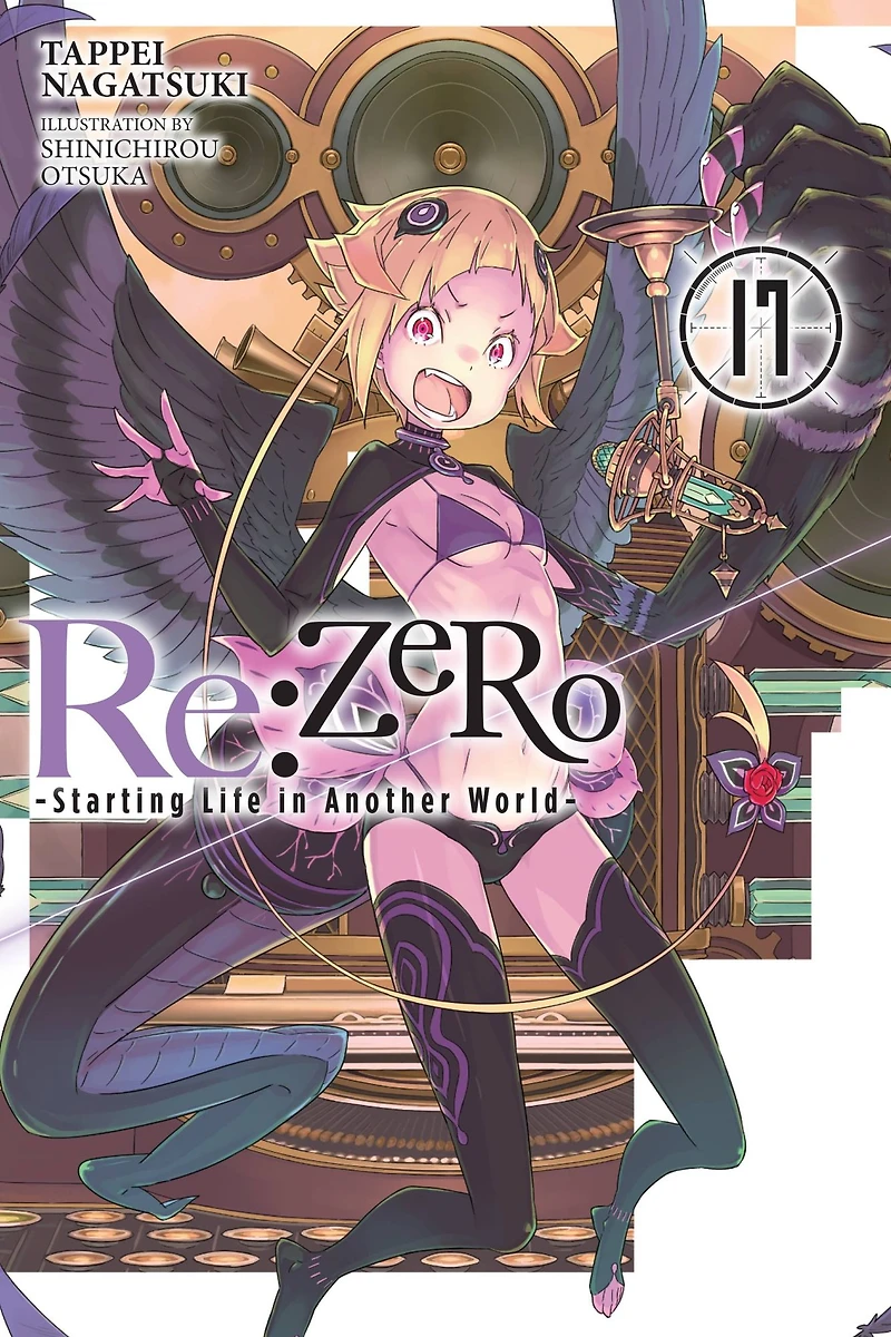 Re:ZERO -Starting Life Another World-, Vol. 17 (light novel)