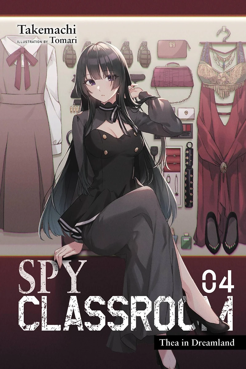 Spy Classroom, Vol. 4 (light novel): Thea Dreamland