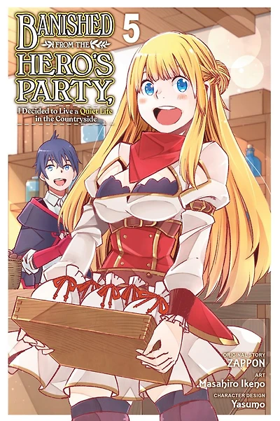 Banished from the Hero's Party, I Decided to Live a Quiet Life Countryside Manga, Vol. 5