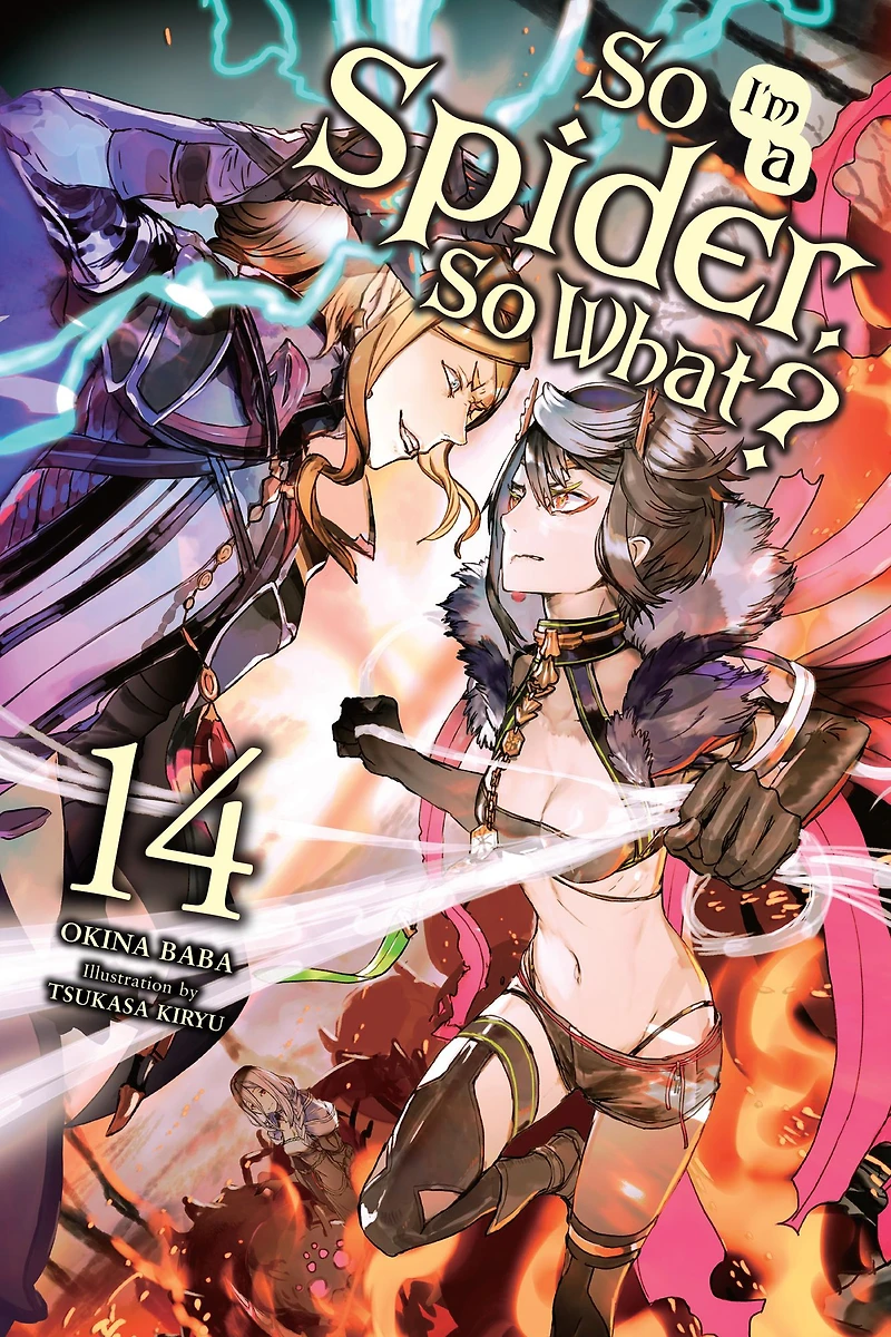 So I'm a Spider, What?, Vol. 14 (light novel)