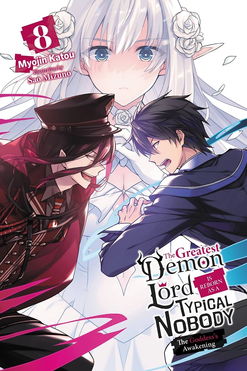 The Greatest Demon Lord Is Reborn as a Typical Nobody, Vol. 8 (light novel): Goddess's Awakening