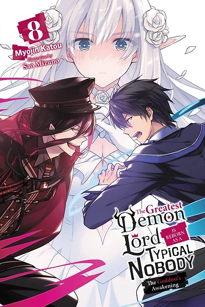 The Greatest Demon Lord Is Reborn as a Typical Nobody, Vol. 8 (light novel): Goddess's Awakening