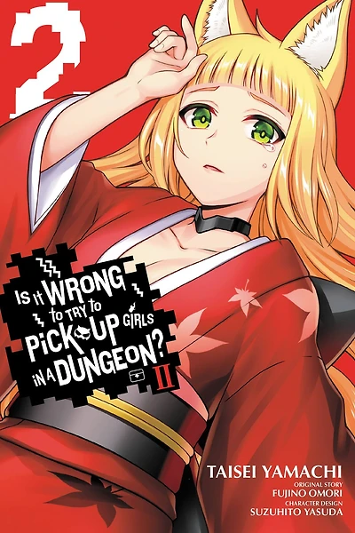 Is It Wrong to Try Pick Up Girls a Dungeon? II, Vol. 2 (manga)