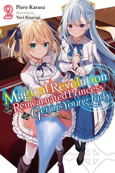the Magical Revolution of Reincarnated Princess and Genius Young Lady Manga, Vol. 2