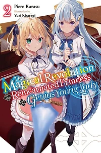 the Magical Revolution of Reincarnated Princess and Genius Young Lady Manga, Vol. 2