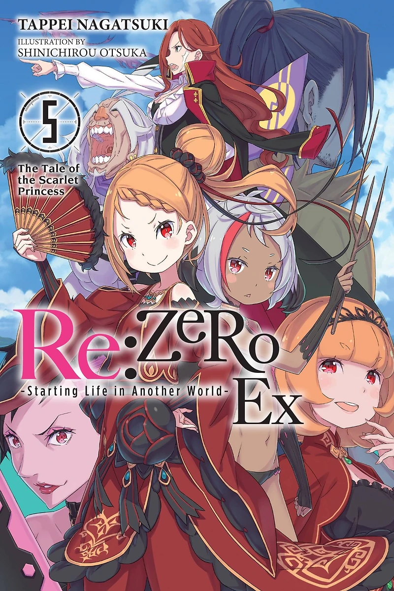 Re:ZERO -Starting Life Another World- Ex, Vol. 5 (light novel): the Tale of Scarlet Princess