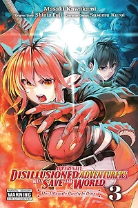 Apparently, Disillusioned Adventurers Will Save the World, Vol. 3 (manga)