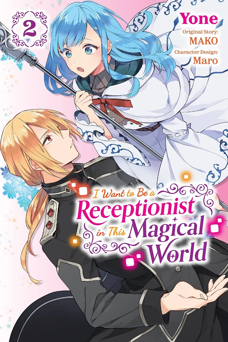 I Want to Be a Receptionist This Magical World, Vol. 2 (manga)