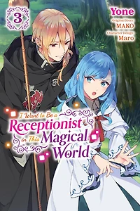 I Want to Be a Receptionist This Magical World, Vol. 3 (manga)
