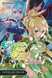 Sword Art Online 17: Alicization Awakening