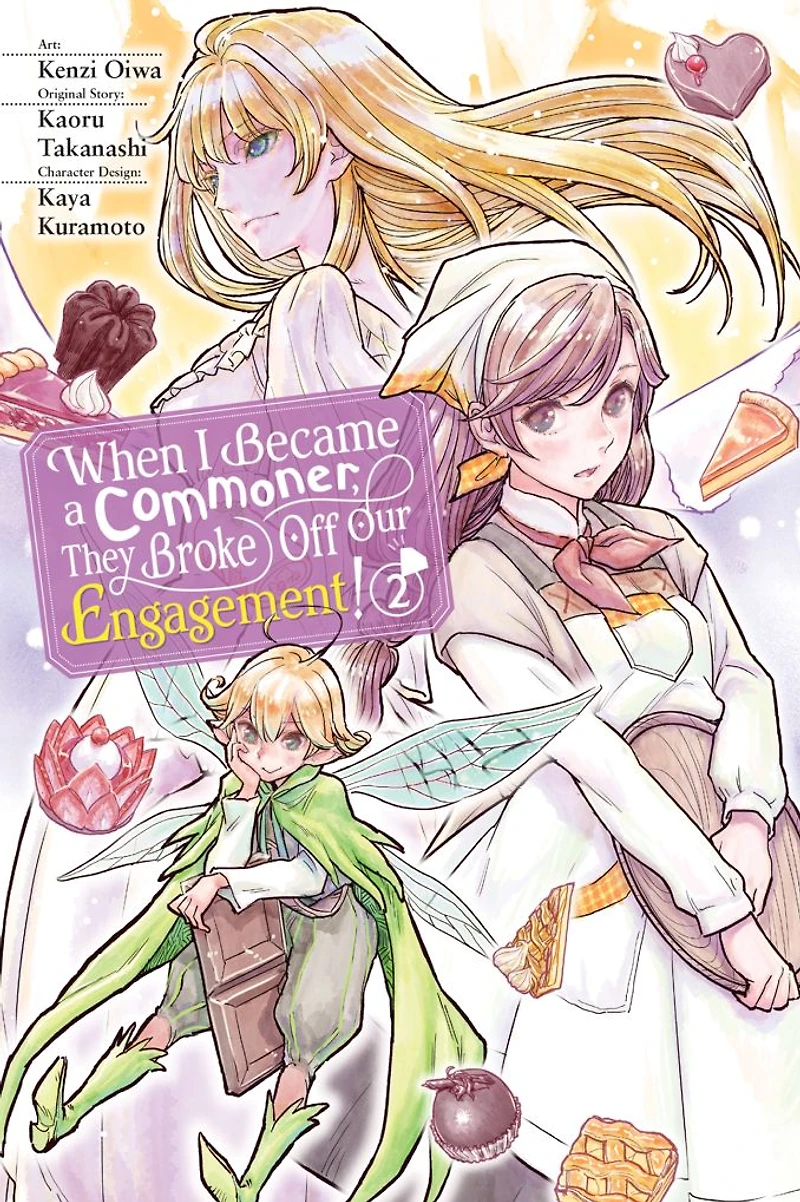 When I Became a Commoner, They Broke Off Our Engagement!, Vol. 2