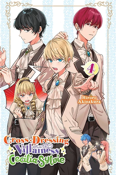 Cross-Dressing Villainess Cecilia Sylvie, Vol. 4 (manga)