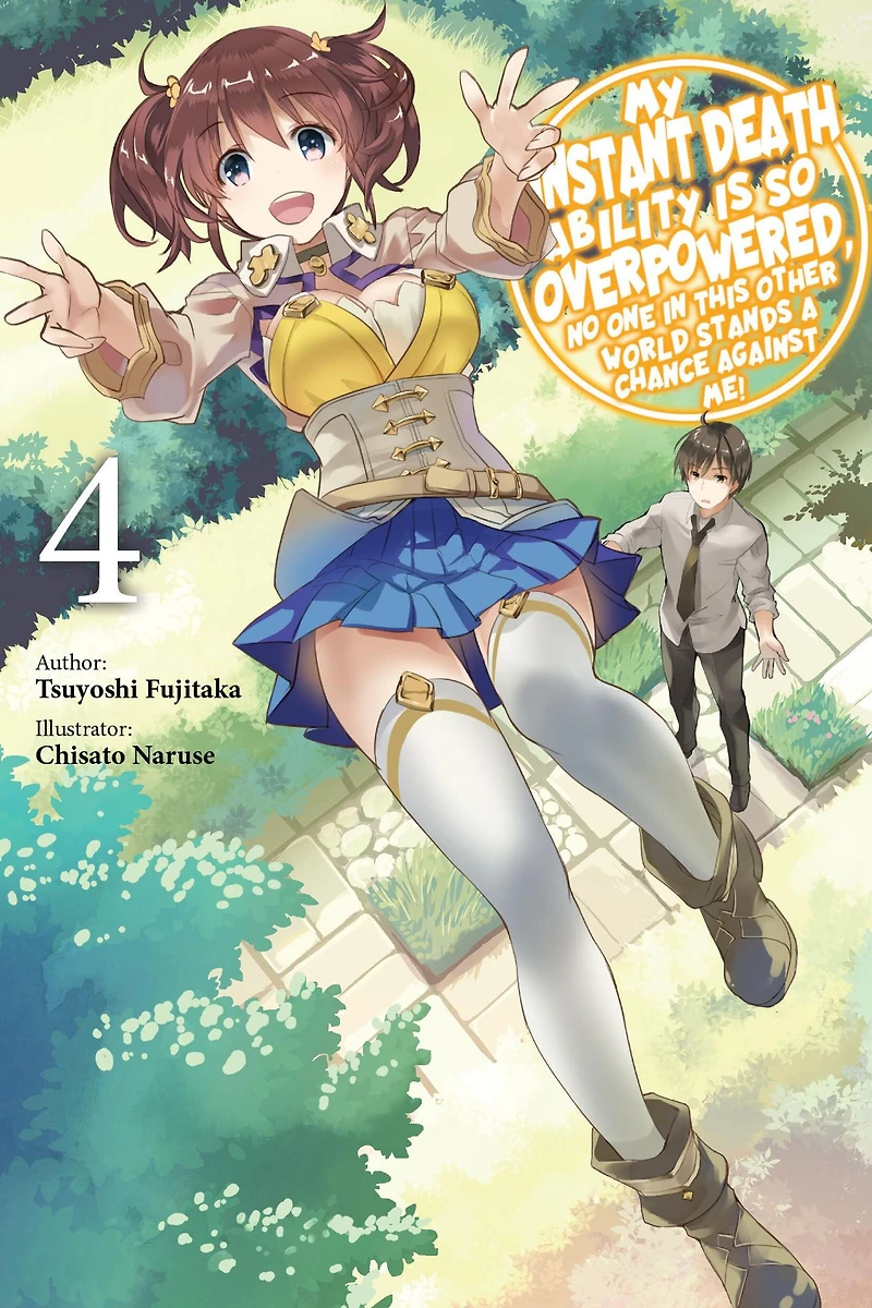 My Instant Death Ability Is So Overpowered, No One This Other World Stands a Chance Against Me!, Volume 4
