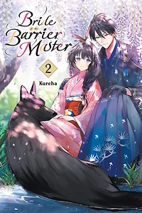 Bride of the Barrier Master, Vol. 2 (manga)