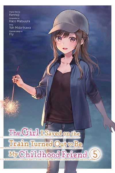 the Girl I Saved on Train Turned Out to Be My Childhood Friend, Vol. 5 (manga)