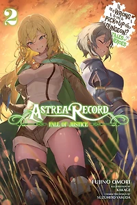 Astrea Record, Vol. 2 Is It Wrong to Try Pick Up Girls a Dungeon? Tales of Heroes