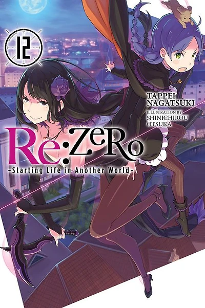 Re:ZERO -Starting Life Another World-, Vol. 12 (light novel)