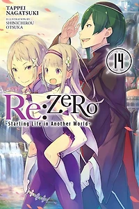 Re:ZERO -Starting Life Another World-, Vol. 14 (light novel)