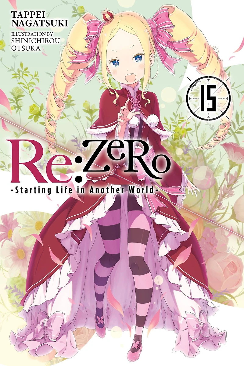 Re:ZERO -Starting Life Another World-, Vol. 15 (light novel)