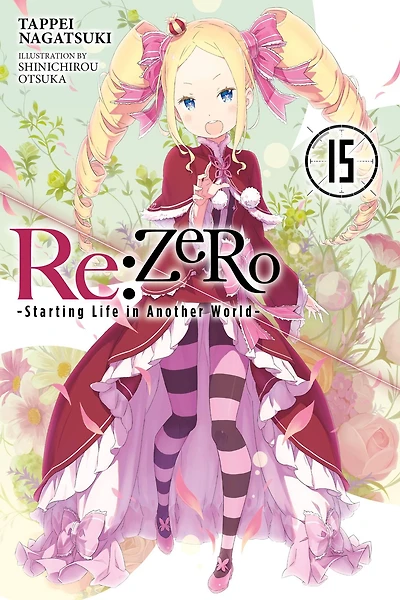 Re:ZERO -Starting Life Another World-, Vol. 15 (light novel)