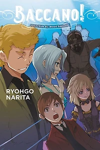 Baccano!, Vol. 13 (light novel): 2002 [Side B]: Blood Sabbath