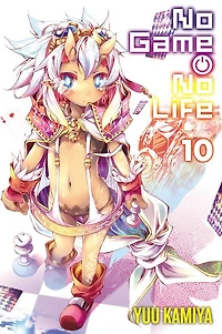 No Game Life, Vol. 10 (light novel)