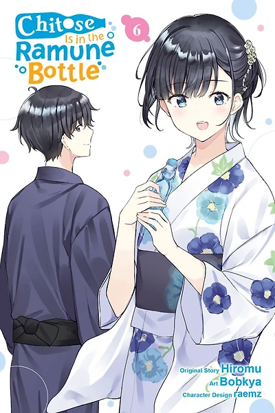 Chitose Is the Ramune Bottle, Vol. 6 (manga)