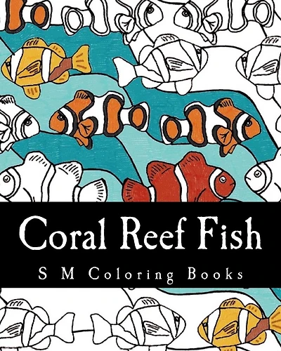 Coral Reef Fish: S M Coloring Books