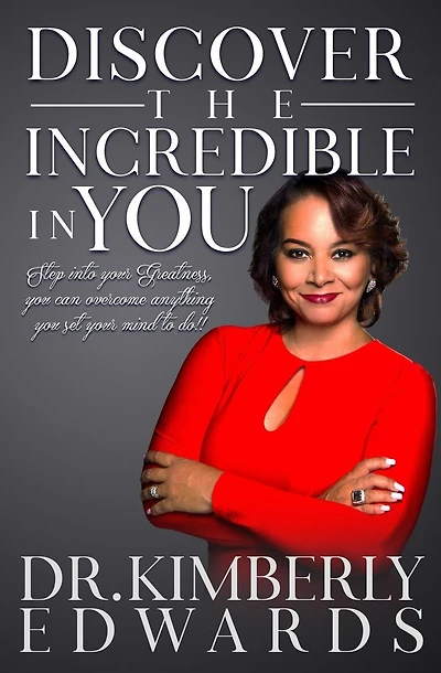 Discover the Incredible in You