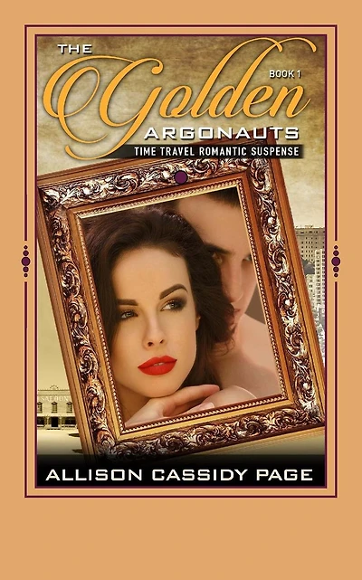 The Golden Argonauts: Time Travel Romantic Suspense