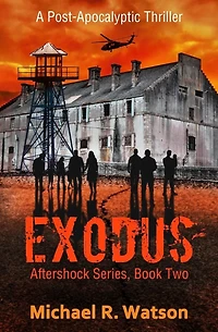 Exodus: A Post-Apocalyptic Thriller