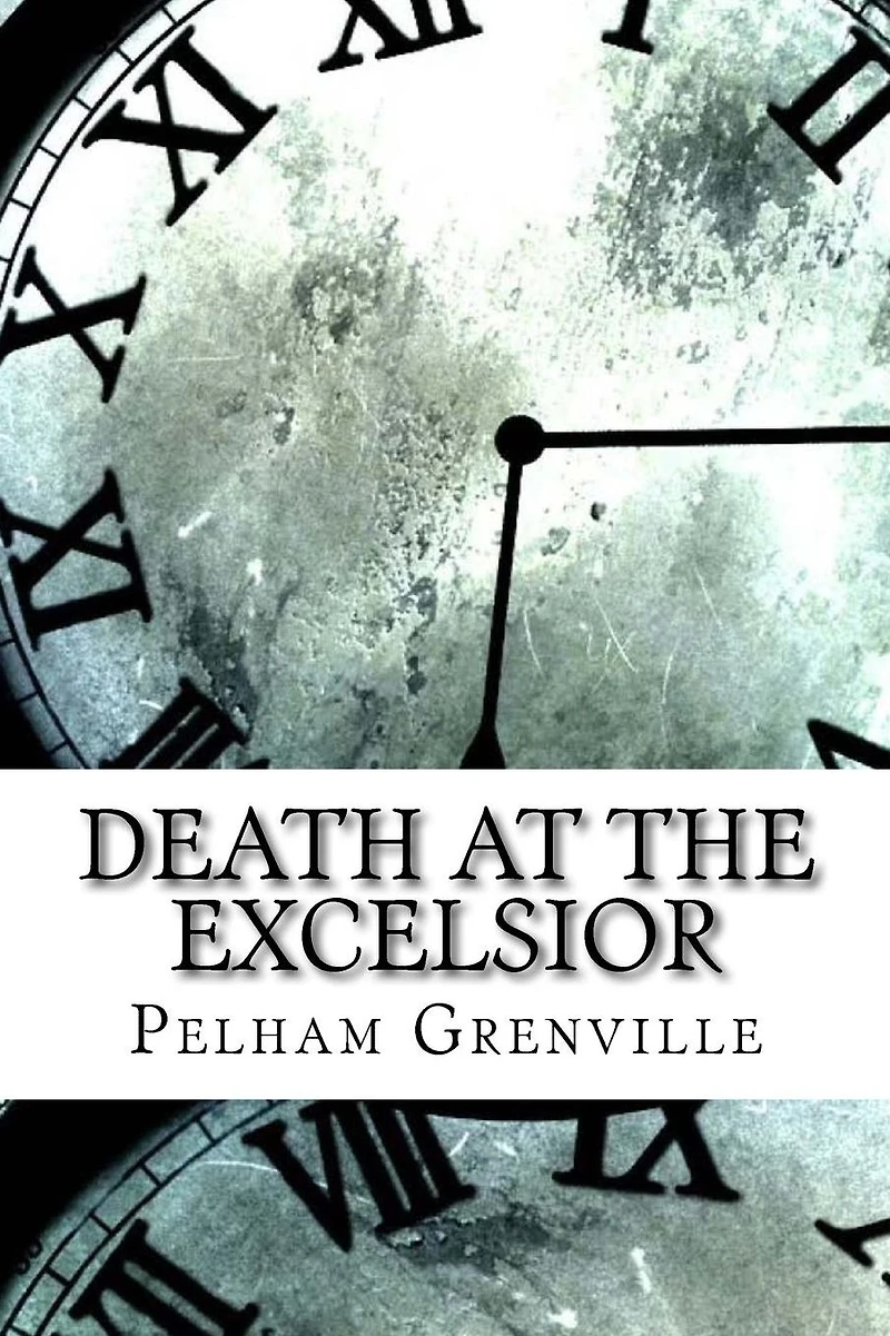 Death at the Excelsior