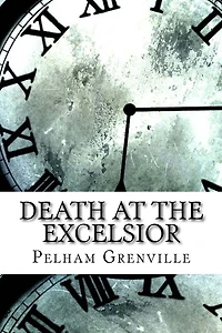 Death at the Excelsior