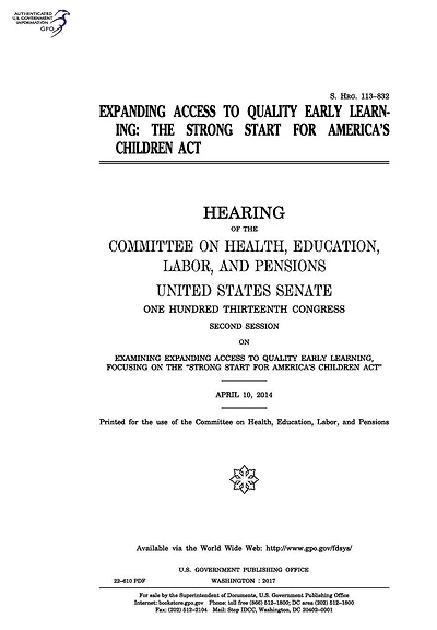 Expanding access to quality early learning: the Strong Start for America's Children Act