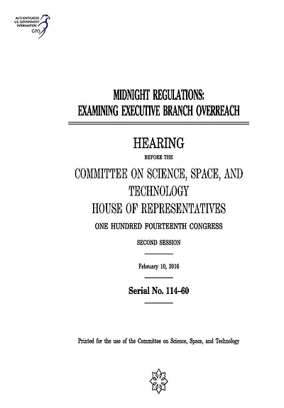 Midnight Regulations: Examining Executive Branch Overreach