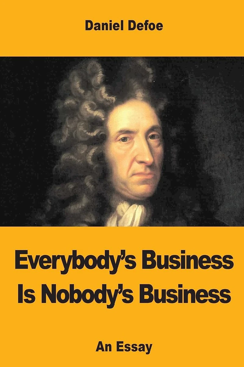 Everybody's Business Is Nobody's