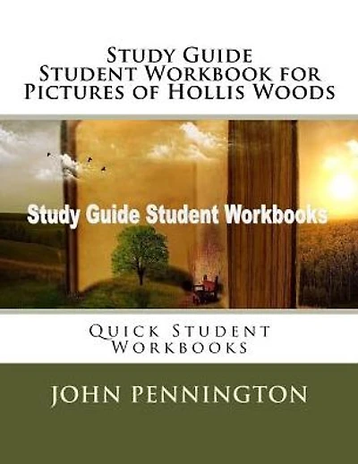 Study Guide Student Workbook for Pictures of Hollis Woods: Quick Student Workbooks