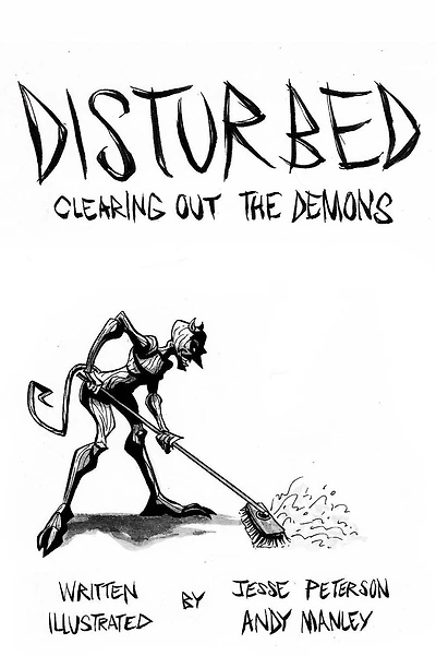 Disturbed: Clearing Out The Demons