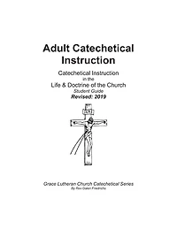 Adult Catechetical Instruction, Student Guide: Catechetical Instruction in the Life and Doctrine of the Church