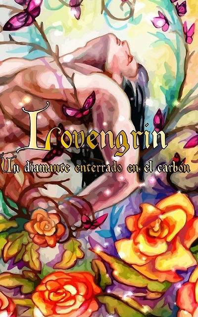 Lovengrin. Un diamante enterrado en el carbón.